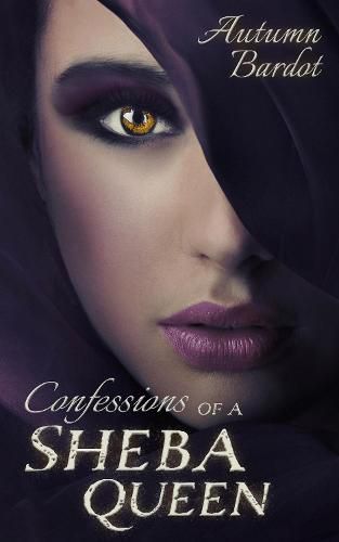 Cover image for Confessions Of A Sheba Queen