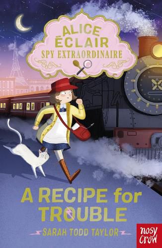 Cover image for Alice Eclair, Spy Extraordinaire! A Recipe for Trouble