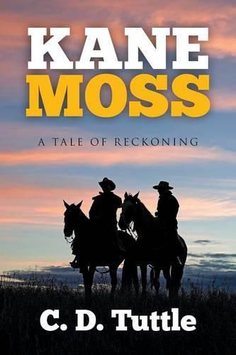 Cover image for Kane Moss: A Tale of Reckoning