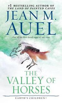 Cover image for The Valley of Horses: Earth's Children, Book Two