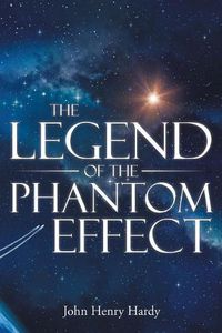 Cover image for The Legend of the Phantom Effect