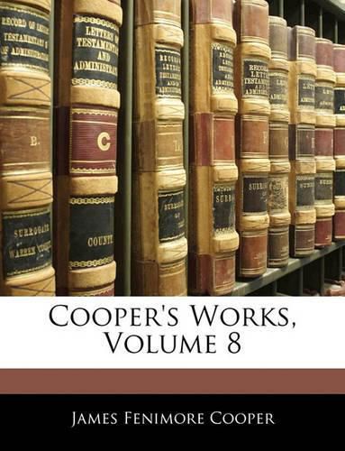 Cooper's Works, Volume 8