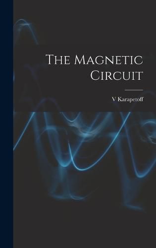 Cover image for The Magnetic Circuit