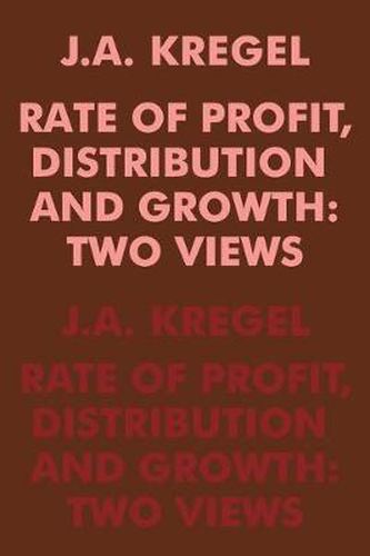 Cover image for Rate of Profit Distribution and Growth: Two Views