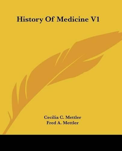 Cover image for History of Medicine V1