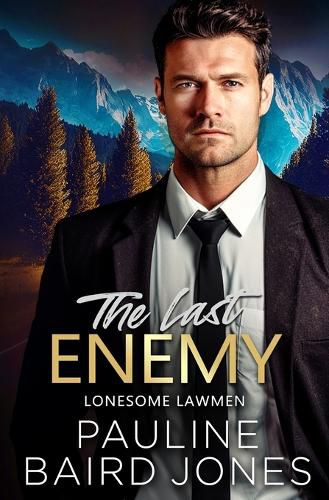 Cover image for The Last Enemy: Lonesome Lawmen 1