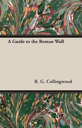 Cover image for A Guide to the Roman Wall