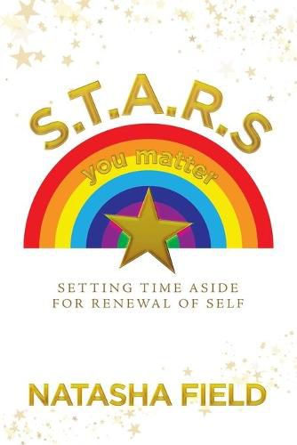 Cover image for S.T.A.R.S: Setting Time Aside for Renewal of Self