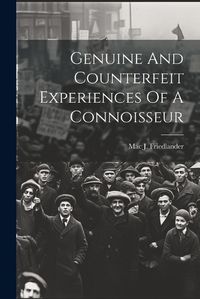 Cover image for Genuine And Counterfeit Experiences Of A Connoisseur