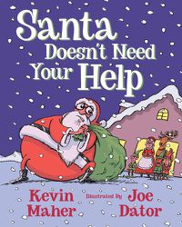 Cover image for Santa Doesn't Need Your Help