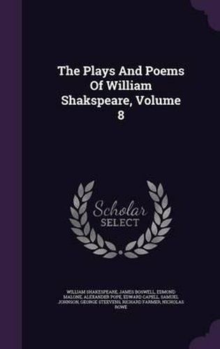 The Plays and Poems of William Shakspeare, Volume 8