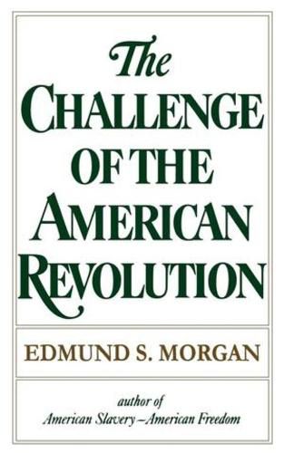 Cover image for The Challenge of the American Revolution