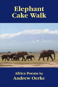 Cover image for Elephant Cake Walk