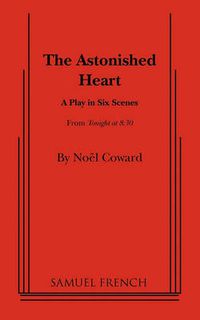 Cover image for The Astonished Heart
