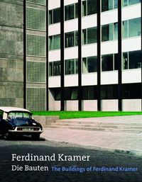 Cover image for The Buildings of Ferdinand Kramer