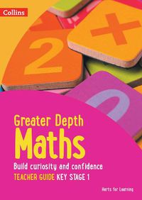 Cover image for Greater Depth Maths Teacher Guide Key Stage 1