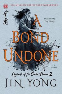 Cover image for A Bond Undone: The Definitive Edition