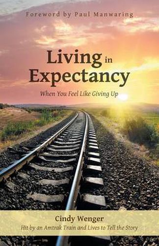 Cover image for Living in Expectancy: When You Feel Like Giving Up