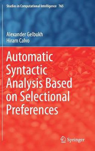 Cover image for Automatic Syntactic Analysis Based on Selectional Preferences
