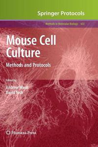 Cover image for Mouse Cell Culture: Methods and Protocols