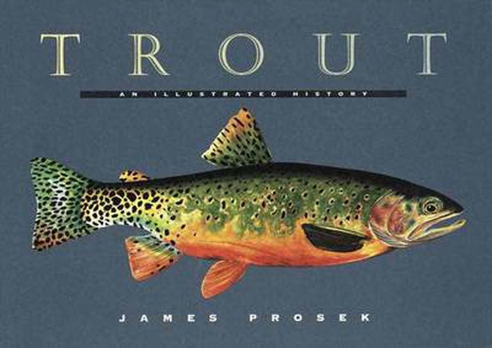 Cover image for Trout: An Illustrated History