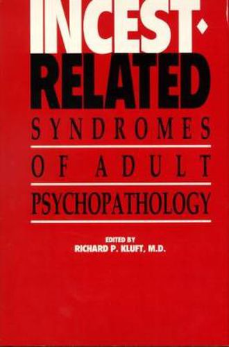 Cover image for Incest-related Syndromes of Adult Psychopathology