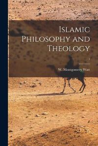 Cover image for Islamic Philosophy and Theology; 1