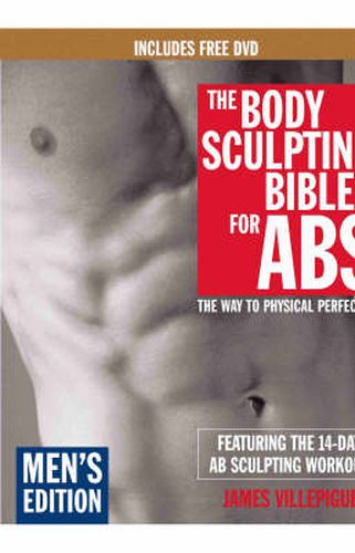 The Body Sculpting Bible for Abs: The Way to Physical Perfection