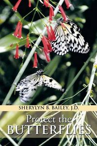 Cover image for Protect the Butterflies