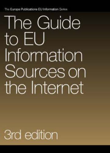 Cover image for The Guide to EU Information Sources on the Internet