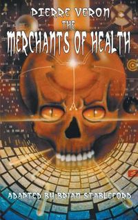 Cover image for The Merchants of Health