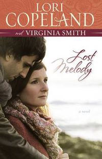 Cover image for Lost Melody: A Novel
