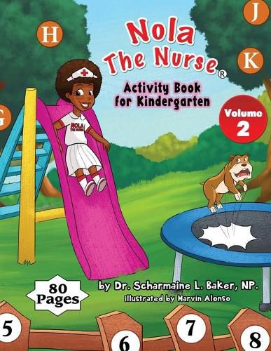 Nola The Nurse(R) Activity Book For Kindergarten