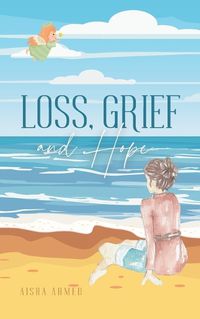 Cover image for Loss, Grief and Hope