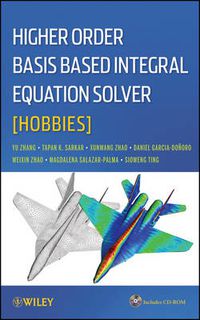 Cover image for Higher Order Basis Based Integral Equation Solver (HOBBIES)