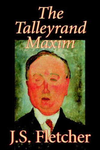 The Talleyrand Maxim