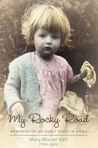 Cover image for My Rocky Road: Memories of My Early Years in Ennis