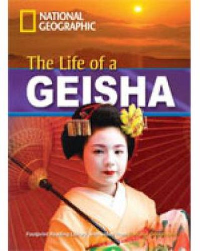 Cover image for The Life of a Geisha: Footprint Reading Library 1900