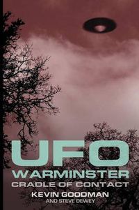 Cover image for UFO Warminster: Cradle of Contact