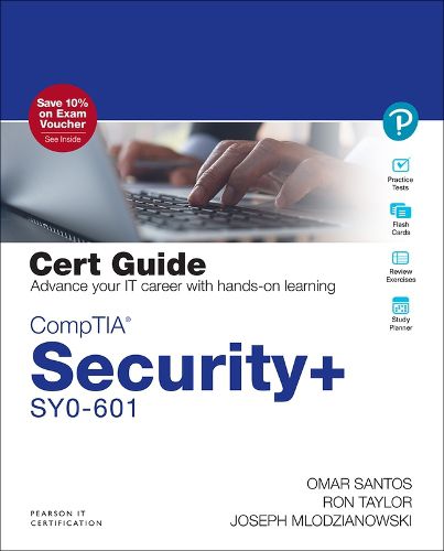CompTIA Security+ SY0-601 Cert Guide, Omar Santos, Ron Taylor, Joseph ...