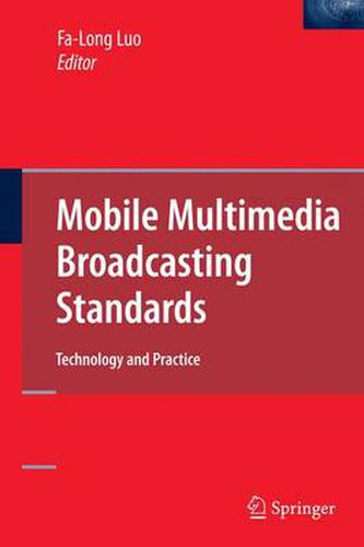 Cover image for Mobile Multimedia Broadcasting Standards: Technology and Practice