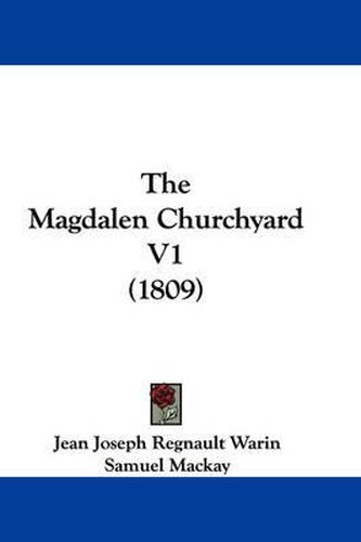 Cover image for The Magdalen Churchyard V1 (1809)