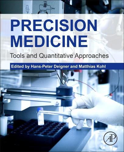 Cover image for Precision Medicine: Tools and Quantitative Approaches