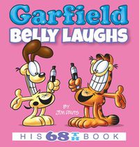 Cover image for Garfield Belly Laughs: His 68th Book