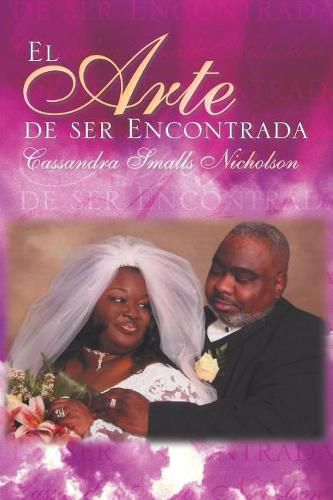 Cover image for El Arte de ser Encontrada