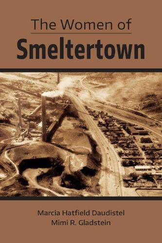 Cover image for The Women of Smeltertown