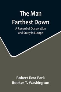 Cover image for The Man Farthest Down