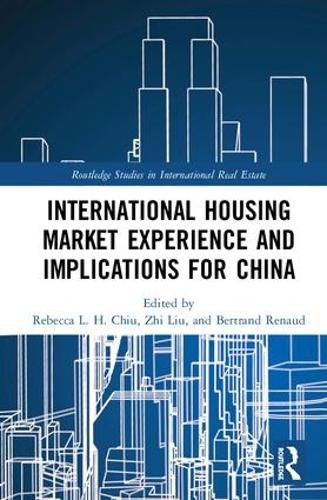 Cover image for International Housing Market Experience and Implications for China