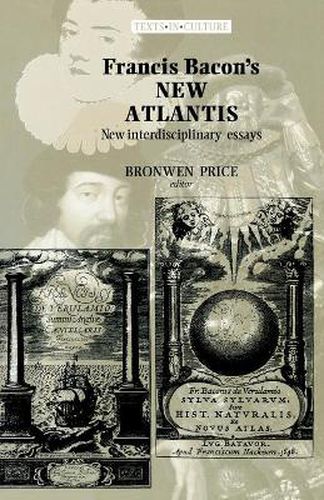 Cover image for Francis Bacon's  The New Atlantis: New Interdisciplinary Essays