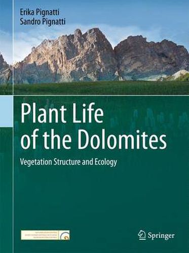 Cover image for Plant Life of the Dolomites: Vegetation Structure and Ecology